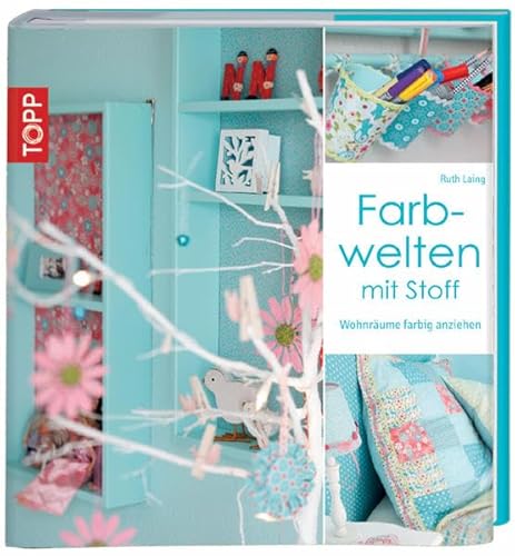 Farbwelten mit Stoff: Wohnräume farbig anziehen von Frech