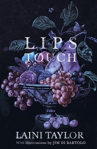 Lips Touch: An award-winning gothic fantasy short story collection von Hodder & Stoughton