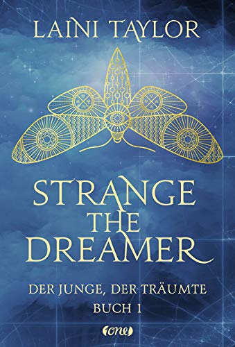 Strange the Dreamer - Der Junge, der träumte: Buch 1