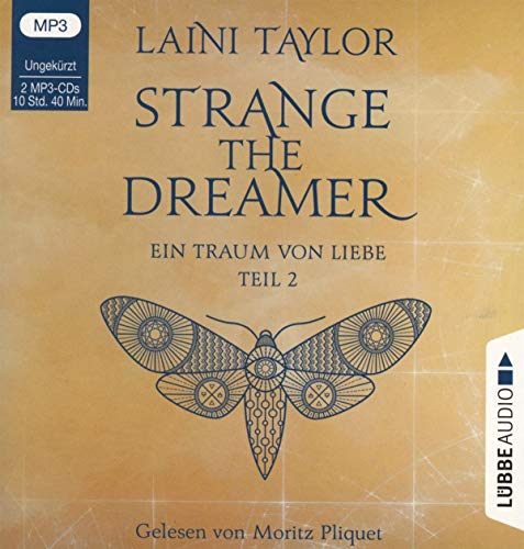 Strange the Dreamer - Ein Traum von Liebe: Teil 2. Ungekürzt. Strange the Dreamer - Ein Traum von Liebe: Teil 2. Ungekürzt.
