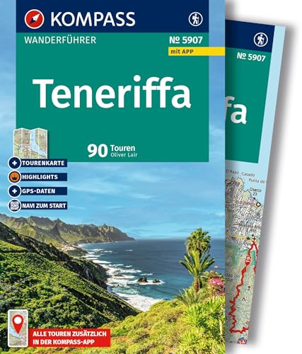 KOMPASS Wanderführer Teneriffa, 90 Touren mit Extra-Tourenkarte: mit Touren und GPS-Daten in der KOMPASS-App von KOMPASS-KARTEN