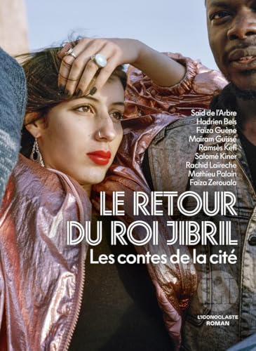 Le retour du roi Jibril - Les contes de la cité von ICONOCLASTE