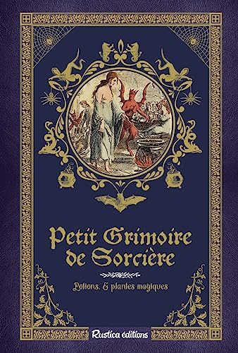 Petit grimoire de sorcière: Potions & plantes magiques von RUSTICA