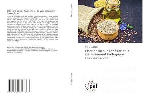 Effet de lin sur l'obésité et le vieillissement biologique: Huile de lin et obésité von Südwestdeutscher Verlag
