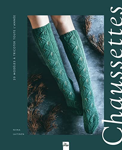Chaussettes: 20 modèles à tricoter toute l'année