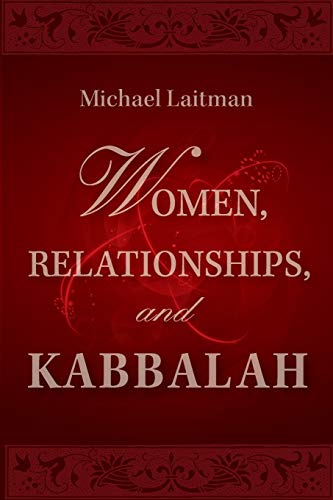 Women, Relationships & Kabbalah von Laitman Kabbalah Publishers