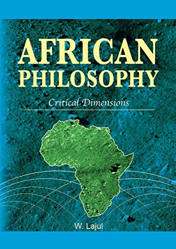 African Philosophy. Critical Dimensions African Philosophy. Critical Dimensions