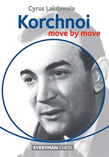 Korchnoi: Move by Move Korchnoi: Move by Move von Everyman Chess