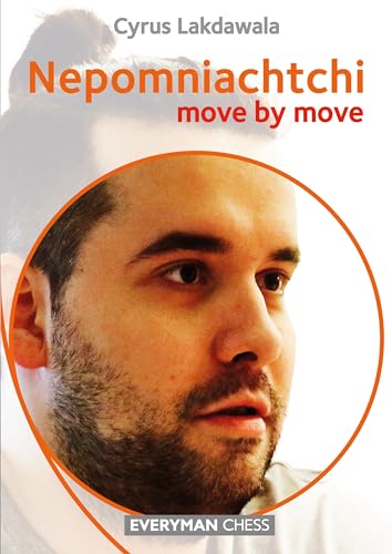 Nepomniachtchi: Move by Move Nepomniachtchi: Move by Move
