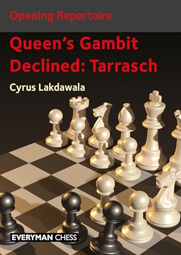 Opening Repertoire Queen's Gambit Declined: Tarrasch Opening Repertoire Queen's Gambit Declined: Tarrasch