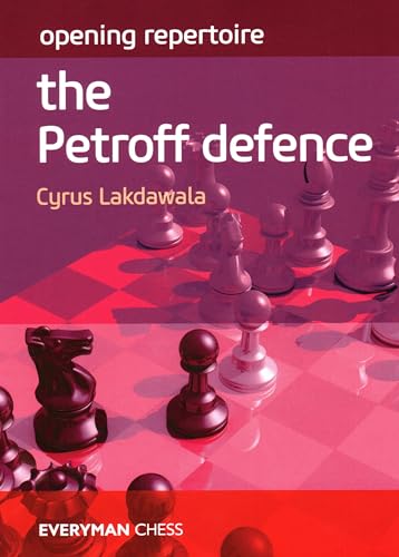 Opening Repertoire: The Petroff Defence von Everyman Chess