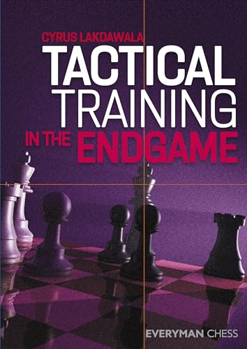 Tactical Training in the Endgame Tactical Training in the Endgame