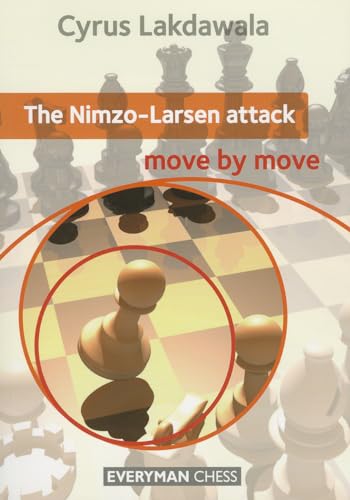 The Nimzo-Larsen Attack: Move by Move von Everyman Chess