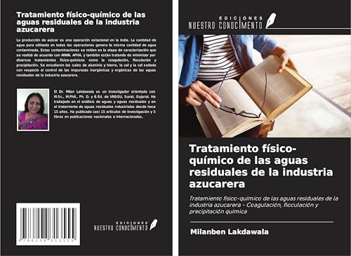 Tratamiento físico-químico de las aguas residuales de la industria azucarera: Tratamiento físico-químico de las aguas residuales de la industria ... floculación y precipitación química von Ediciones Nuestro Conocimiento