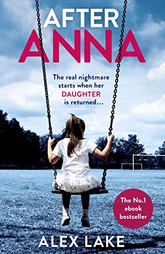 After Anna: The Top 10 Sunday Times best selling psychological crime thriller with a twist! von Harper