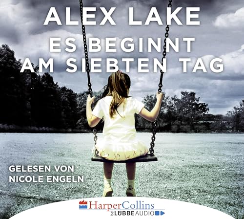 Es beginnt am siebten Tag: Gekürzte Ausgabe, Lesung