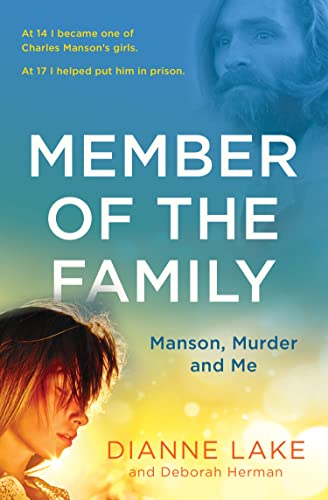 MEMBER OF THE FAMILY: Manson, Murder and Me