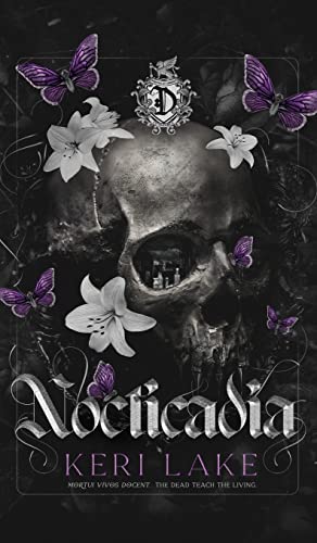 Nocticadia: A Dark Academia Gothic Romance von Keri Lake Author