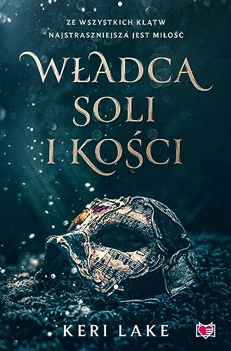 Władca soli i kości