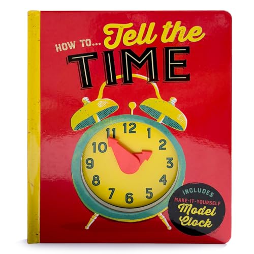 How To...Tell Time (Children's Interactive Daily Task Instructional Board Books)
