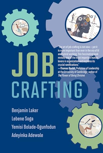 Job Crafting (Management on the Cutting Edge) von The MIT Press