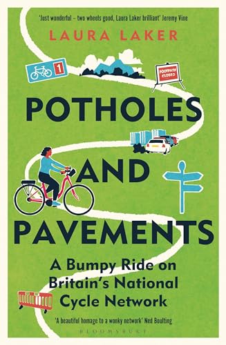 Potholes and Pavements: A Bumpy Ride on Britain’s National Cycle Network
