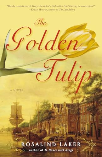 The Golden Tulip: A Novel