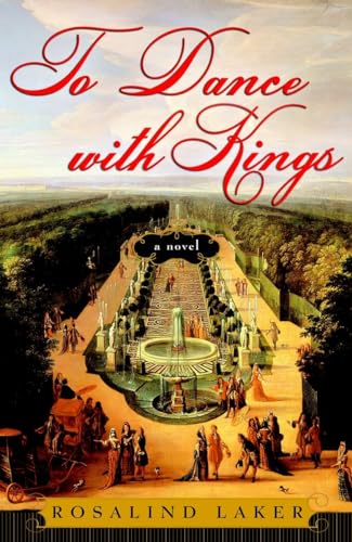 To Dance with Kings: A Novel