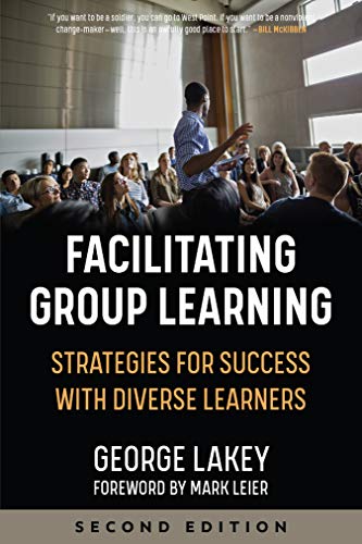 Facilitating Group Learning: Strategies for Success with Adult Learners von PM Press