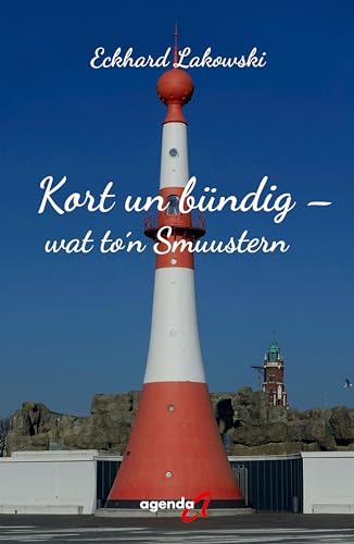 Kort un bündig – wat to'n Smuustern