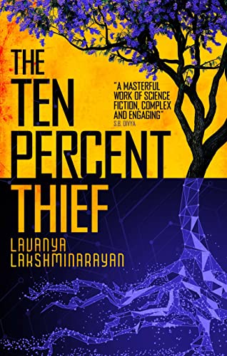 The Ten Percent Thief: Shortlisted for the 2024 Arthur C. Clarke Award! The Ten Percent Thief: Shortlisted for the 2024 Arthur C. Clarke Award! von Solaris