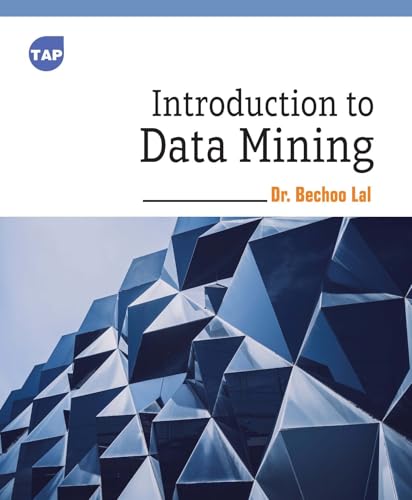 Introduction to Data Mining von Delve Publishing