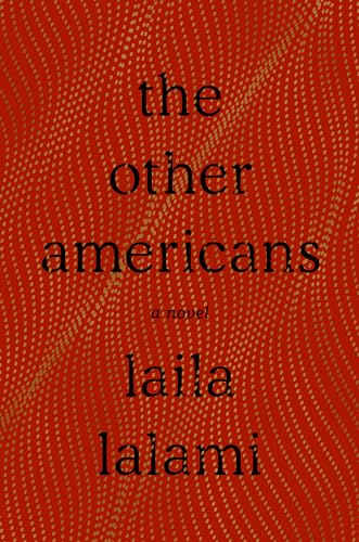 The Other Americans: A Novel
