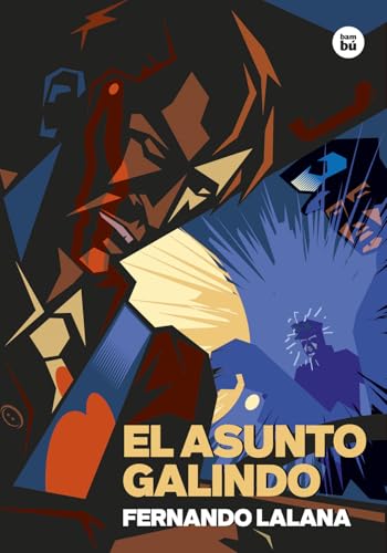 El asunto Galindo (Exit) von Editorial Bambú