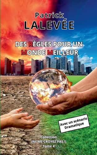 Des Règles pour un Monde Meilleur (Ne me croyez pas !) von BoD – Books on Demand – Frankreich
