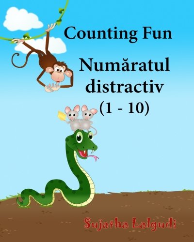 Counting Fun (One to Ten). Romanian picture book: Children's Picture Book English-Romanian (Bilingual Edition),Romanian book,English Romanian baby ... Romanian picture books for children) von CreateSpace Independent Publishing Platform