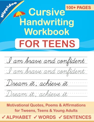 Cursive Handwriting Workbook for Teens: A cursive writing practice workbook for young adults and teens (Master Print and Cursive Writing Penmanship for Teens, Band 2) von Independently Published