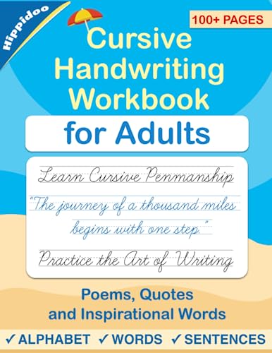 Cursive handwriting workbook for Adults: Learn to write in Cursive, Improve your writing skills & practice penmanship for adults (Master Print and Cursive Writing Penmanship for Adults, Band 2) von Independently Published