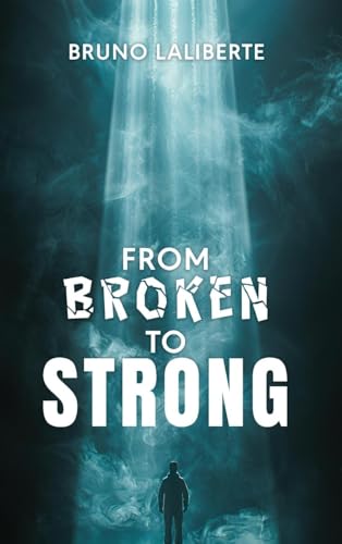 From Broken to Strong von The Empire Publishers