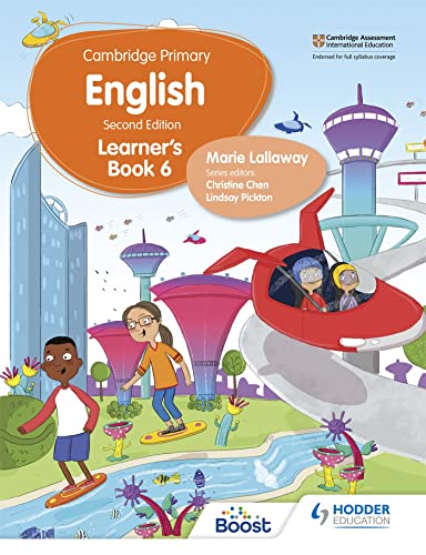 Cambridge Primary English Learner's Book 6 Second Edition: Hodder Education Group Cambridge Primary English Learner's Book 6 Second Edition: Hodder Education Group