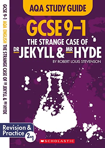 The Strange Case of Dr Jekyll and Mr Hyde: GCSE Revision Guide and Practice Book for AQA English Literature with free app (GCSE Grades 9-1 Study Guides)