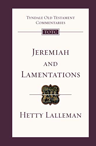 Jeremiah and Lamentations (New Edition): Tyndale Old Testament Commentary