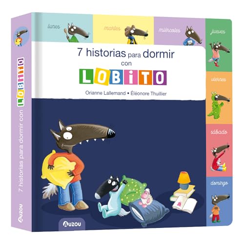7 historias para dormir con Lobito 7 historias para dormir con Lobito