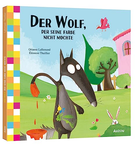 Der Wolf, der seine Farbe nicht mochte Der Wolf, der seine Farbe nicht mochte