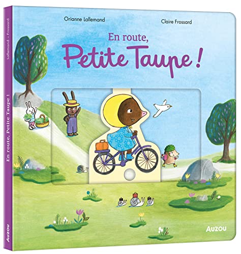 EN ROUTE, PETITE TAUPE ! EN ROUTE, PETITE TAUPE !