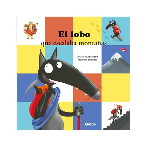 El lobo que escalaba montañas El lobo que escalaba montañas von Auzou