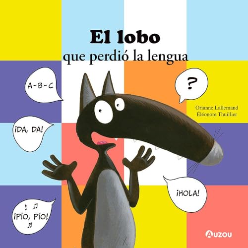 El lobo que perdió su lengua von Auzou