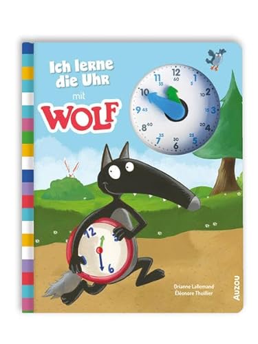 Ich lerne die Uhr mit Wolf Ich lerne die Uhr mit Wolf