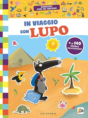 In viaggio con lupo. Amico lupo. Ediz. a colori von Gribaudo