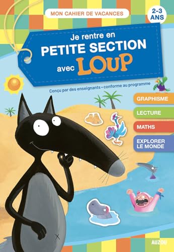 Je rentre en PS avec Loup - Cahier de vacances von AUZOU